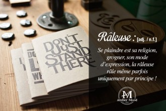 le mood du mois : râleuse